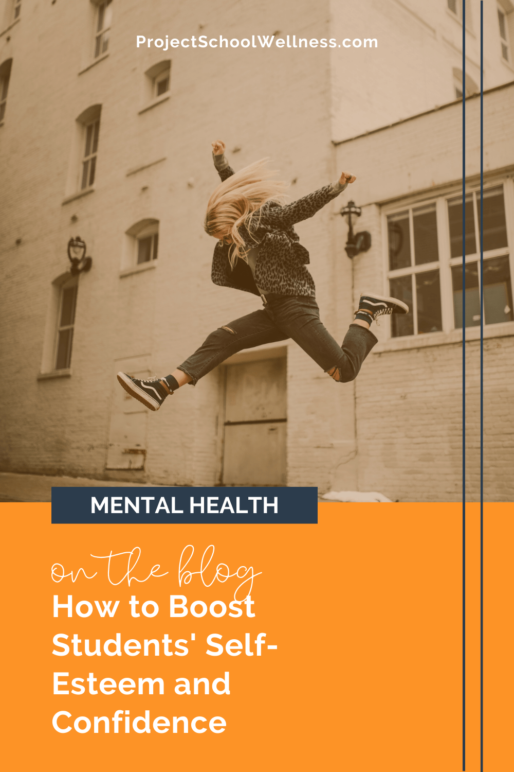 Mental Health Education Tips - How to boost students' self-esteem and self-confidence - Project School Wellness, Health Education Lesson Plans and Resources