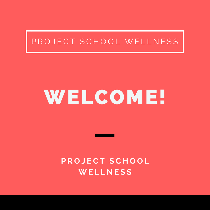 Project School Wellness, Health, Middle School, Teacher Blog