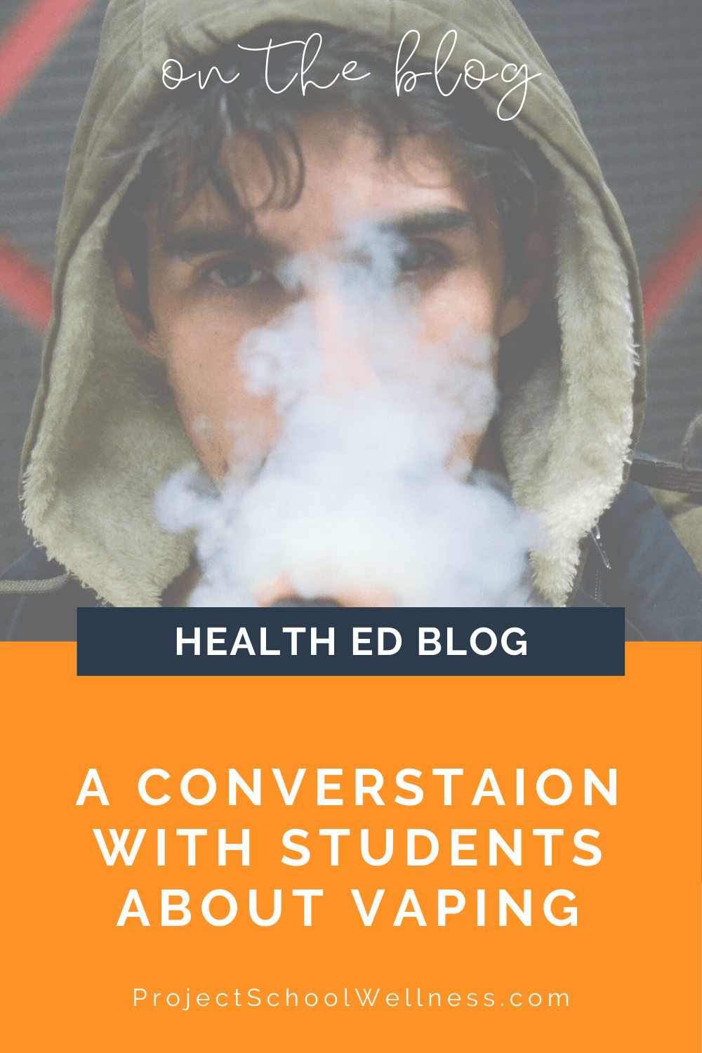 Health Education Blog - A converstaion with students about vaping and what I learned - Five things my students taught me about the vaping epidemic