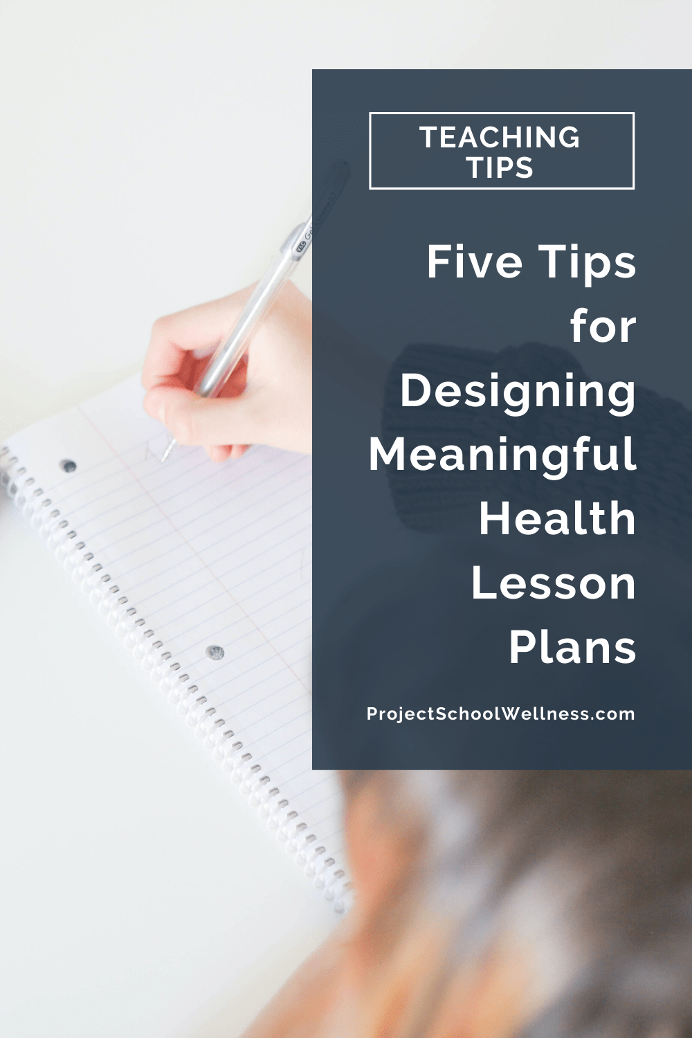 Health Teaching Tips - Five Tips for Designing Meaningful Health lesson Plans - Tips from Janelle of Project School Wellness